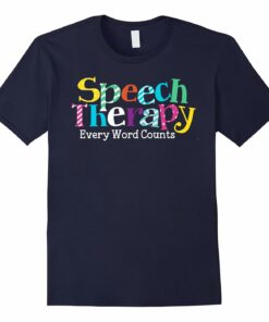 Therapy Language Pathologist Slp T Shirt