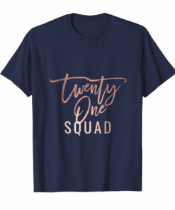 Twenty One Squad Faux Rose Gold 21st Birthday Party T Shirt