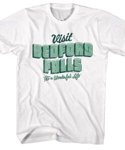It’s a Wonderful Life Visit Bedford Falls Men’s T Shirt