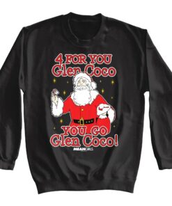 Mean Girls You Go Glen Coco Men’s Sweatshirt