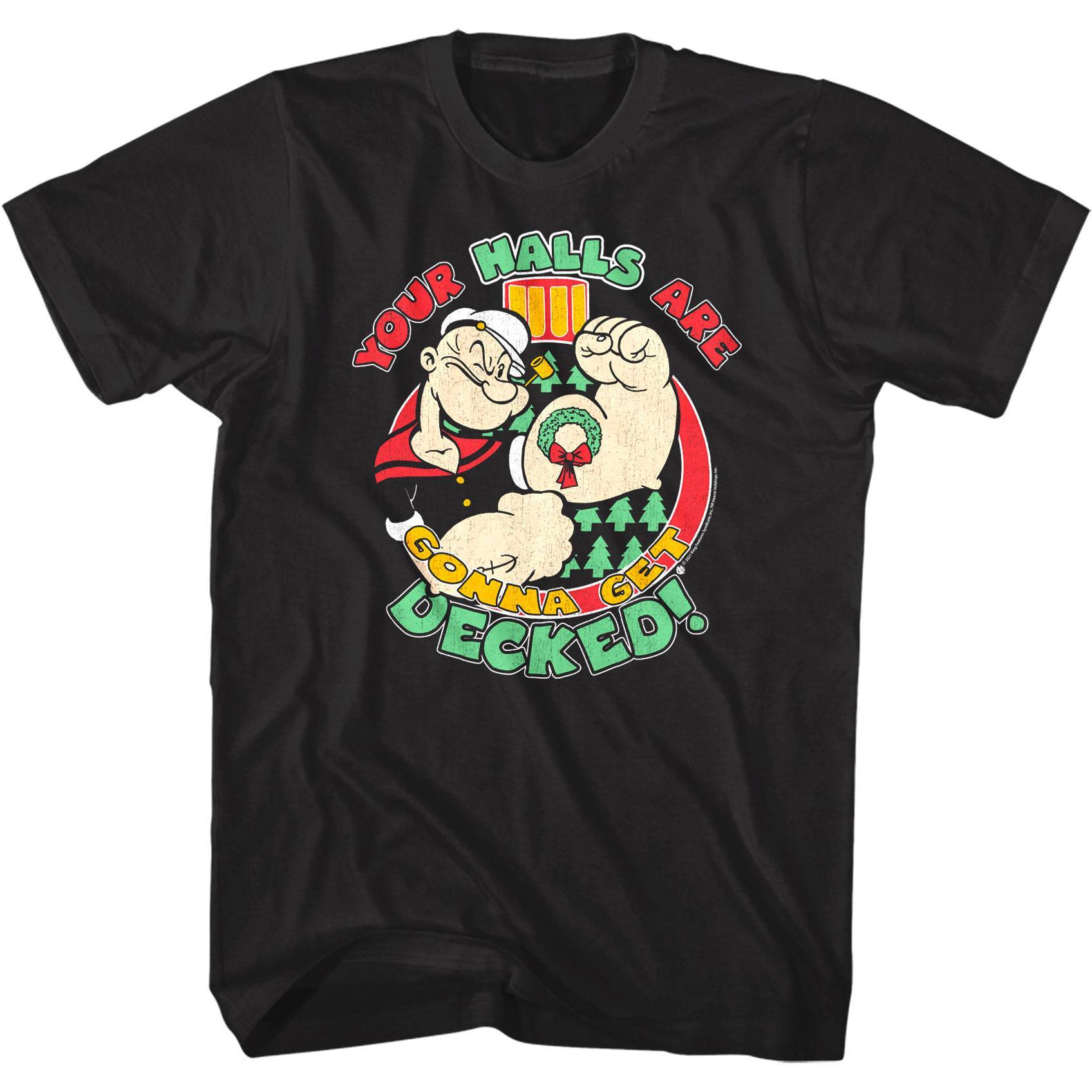 Popeye Your Halls are Gonna Get Decked Men's T Shirt Popeye Your Halls are Gonna Get Decked Men's T Shirt