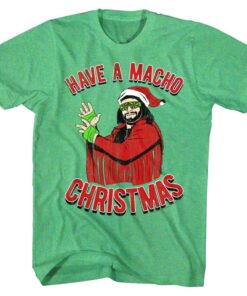 Randy Savage Have a Macho Christmas Men’s T Shirt