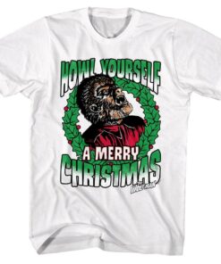 Wolfman Howl Yourself a Merry Christmas Men’s T Shirt